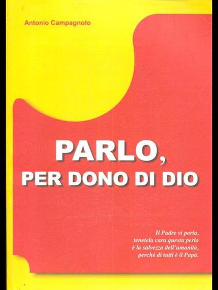 Parlo, per dono di Dio - Antonio Campagnolo - copertina