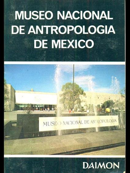 Museo Nacional de Antropologia de Mexico - copertina