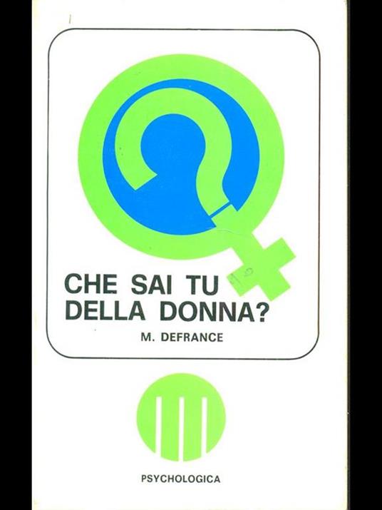 Che sai tu della donna? - M. Defrance - copertina