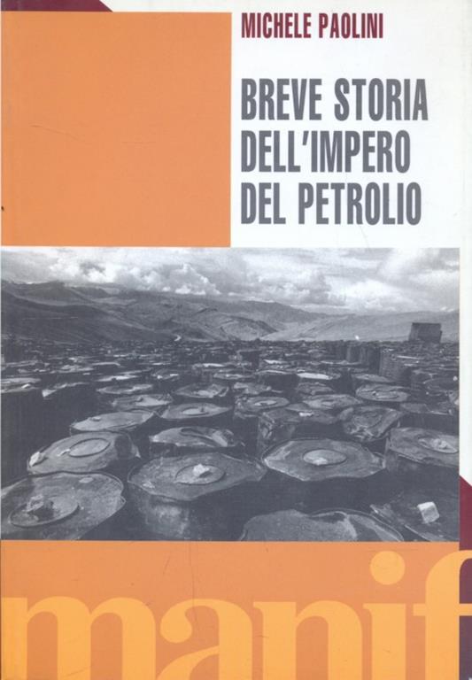 Breve storia dell'impero del petrolio - Michele Paolini - copertina