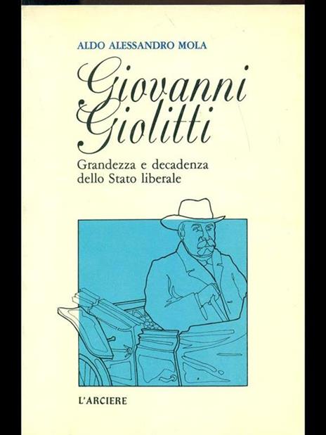 Giovanni Giolitti - Aldo A. Mola - 7