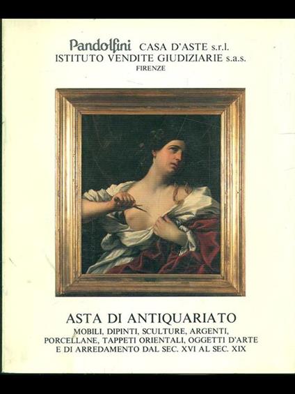 Asta di antiquariato. Mobili, dipinti, sculture, argenti - copertina