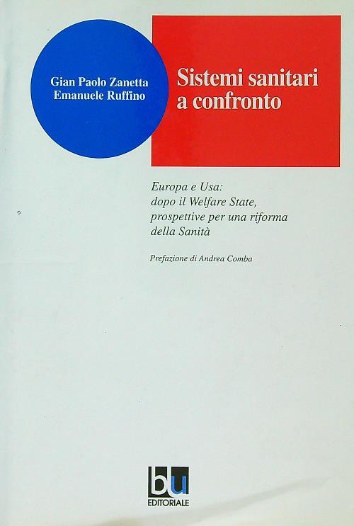 Sistemi sanitari a confronto di: Gian Paolo Zanetta-Emanuele Ruffino