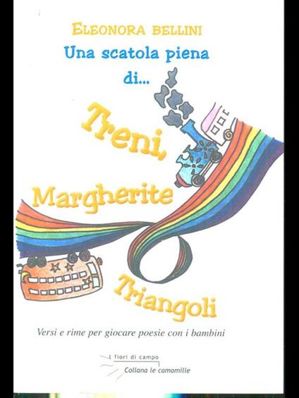 Una scatola piena di treni, margherite, triangoli - copertina