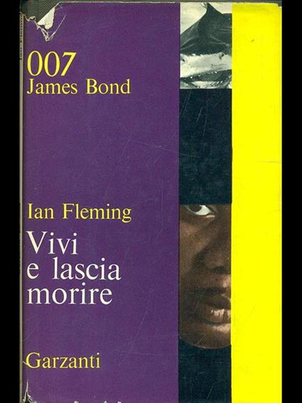 Vivi e lascia morire - Ian Fleming - copertina