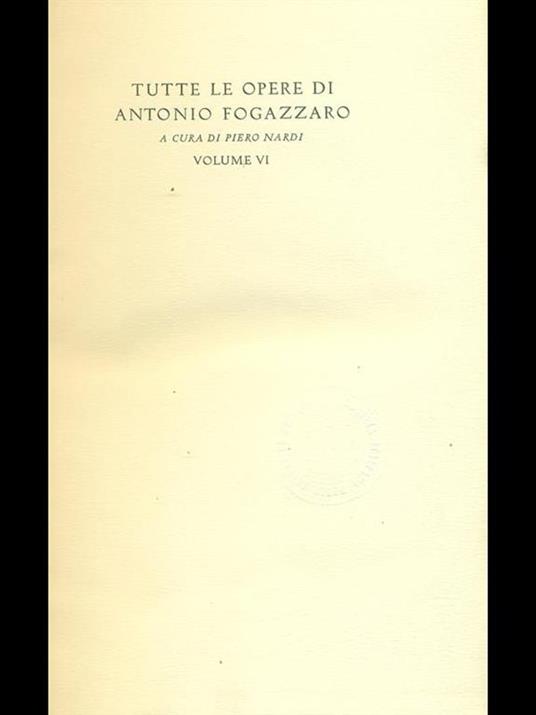 Opera Omnia - Antonio Fogazzaro - 7