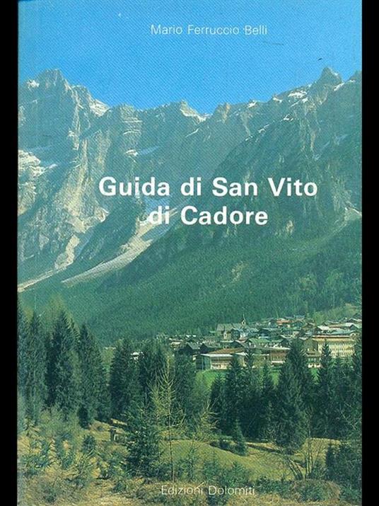 Guida di San Vito di Cadore - Mario Ferruccio Belli - copertina