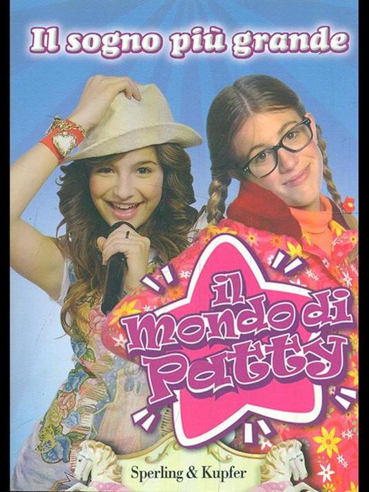 Il mondo di Patty. Il sogno più grande - copertina