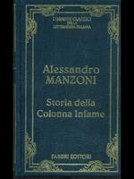 Storia della colonna infame di: Alessandro Manzoni.