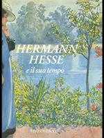 Hermann Hesse e il suo tempo