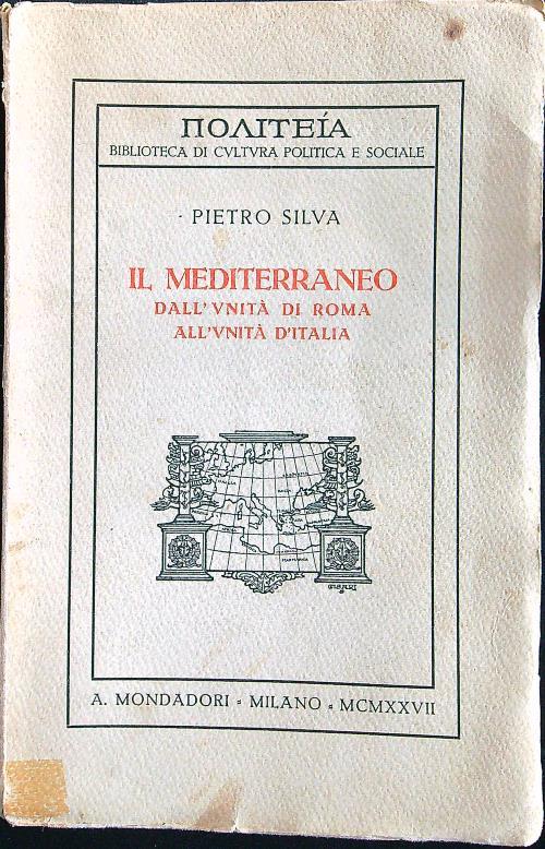 Il Mediterraneo dall'unità di Roma all'Unità d'Italia