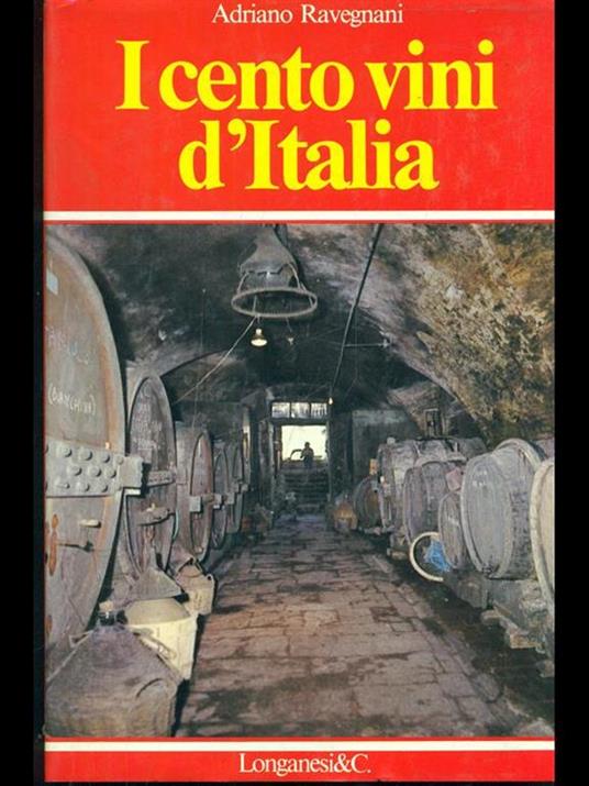 I cento vini d'Italia - Adriano Ravegnani - copertina