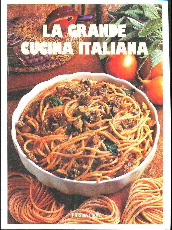 La grande cucina italiana