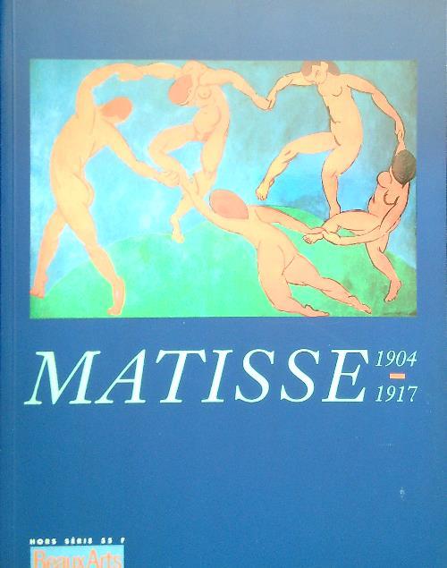 Matisse 1904-1917