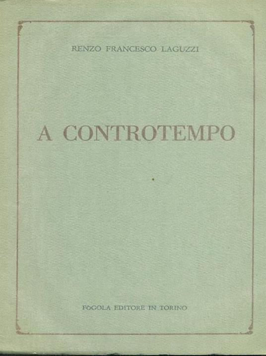 A controtempo - Renzo Francesco Laguzzi - copertina
