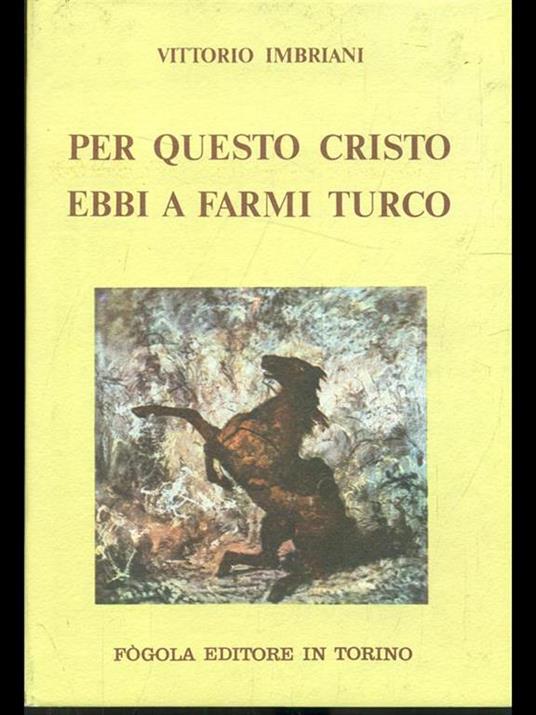 Per questo Cristo ebbi a farmi turco - Vittorio Imbriani - copertina