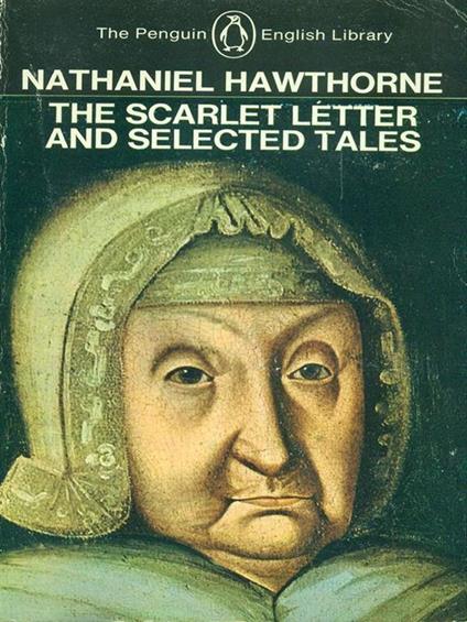 The scarlet letter and selected tales - Nathaniel Hawthorne - copertina