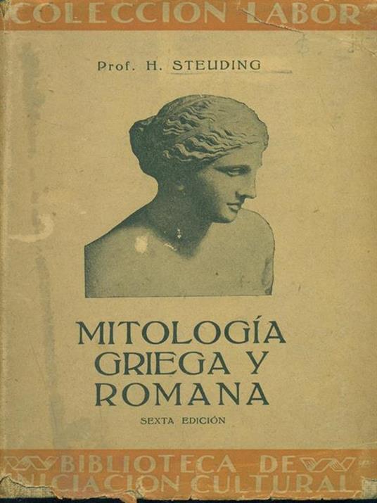 Mitologia grieca y romana - H. Steuding - copertina