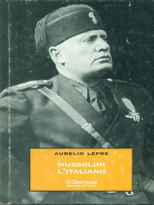 Mussolini l'italiano - Aurelio Lepre - copertina