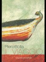 Piero Bolla. Il viaggio