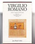Vergilius Romanus. Codice Vaticano Latino 3867. Scritto e miniato nel VI secolo