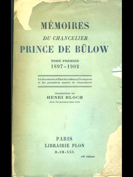 Memoires du chancelier Prince De Bulowtome premier 1897-1902 - copertina