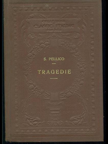 Tragedie - Silvio Pellico - copertina