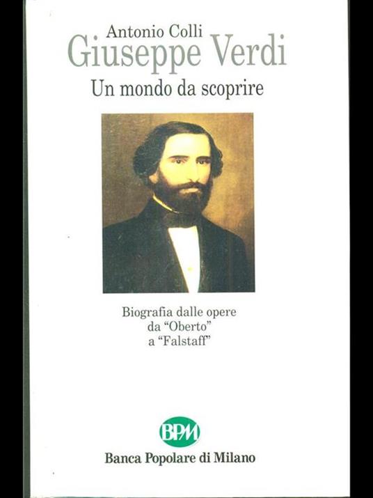 Giuseppe Verdi. Un mondo da scoprire - Antonio Colli - 7
