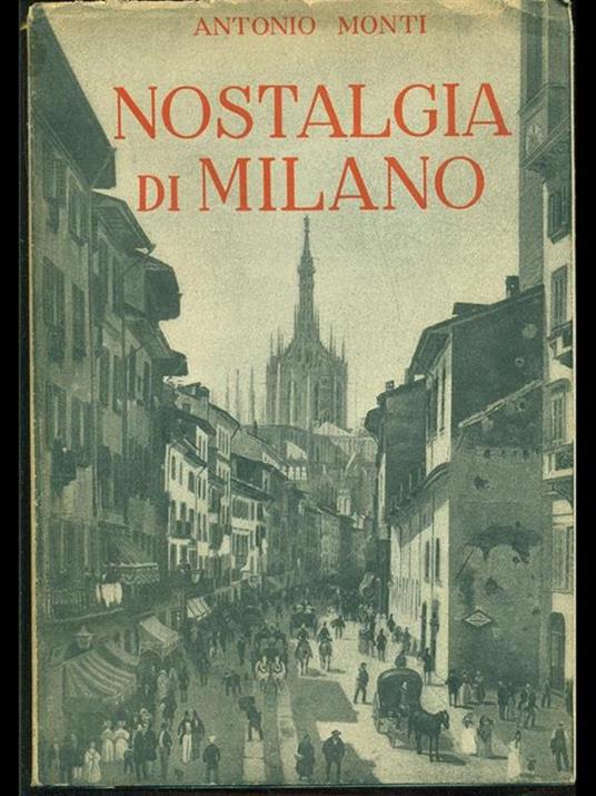 Nostalgia di Milano - Antonio Monti - 3