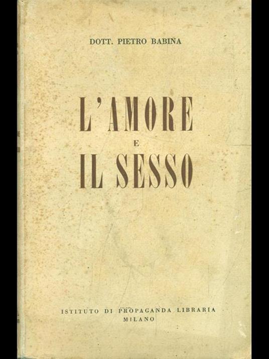 L' amore e il sesso - Pietro Babina - copertina