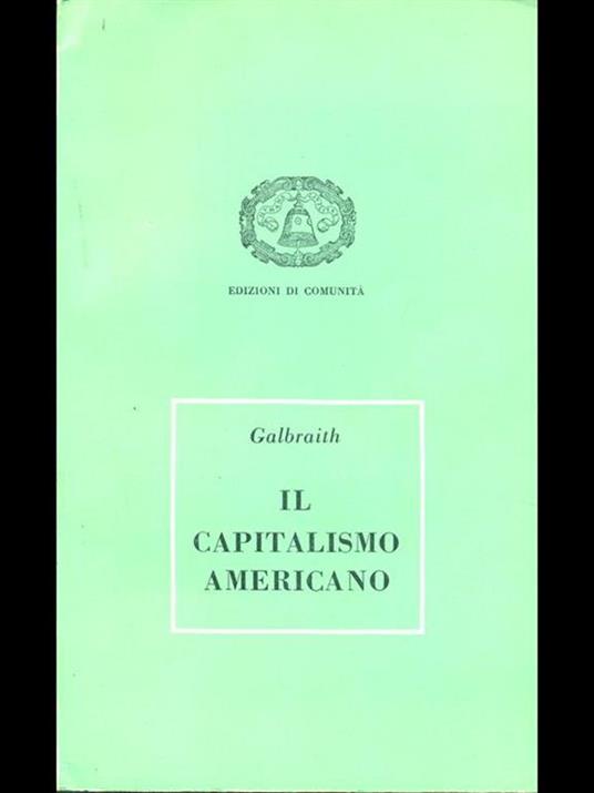 Il capitalismo americano - John K. Galbraith - copertina