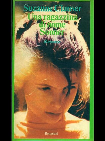 Una ragazzina di nome Sooner - Suzanne Clauser - copertina