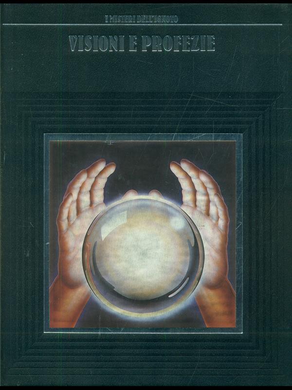 Visioni e profezie