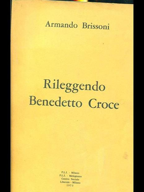 Rileggendo Benedetto Croce - Armando Brissoni - 7