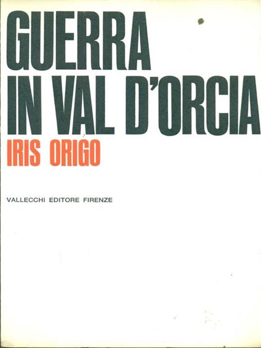 Guerra in Val D'Orcia - Iris Origo - copertina