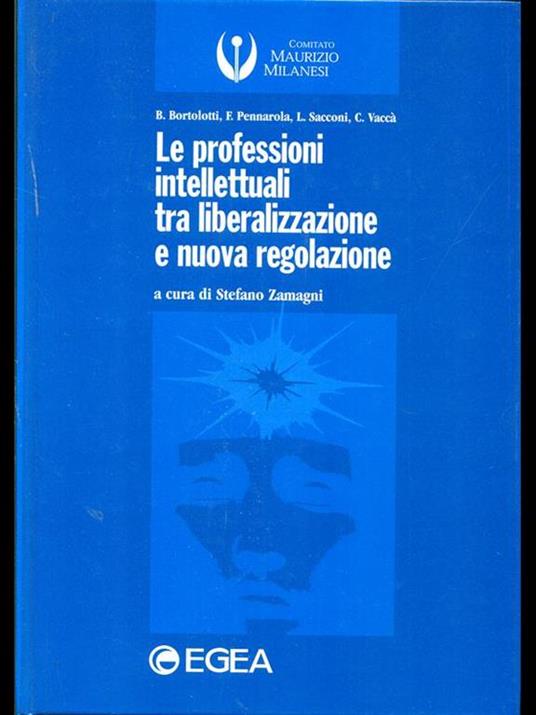 Le professioni intellettuali tra liberalizzazione e nuova regolazione - copertina