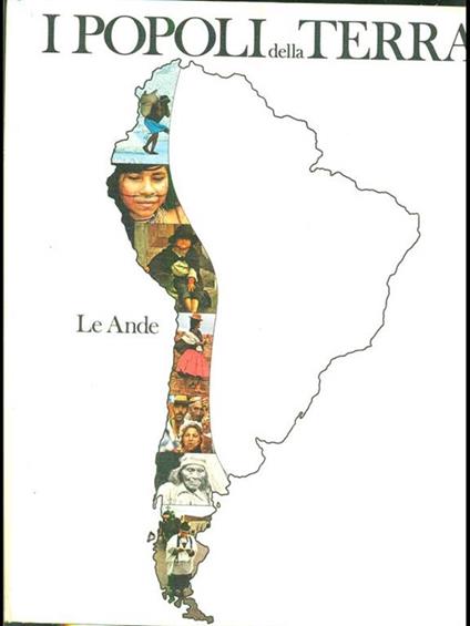 I popoli della terra Le Ande - copertina