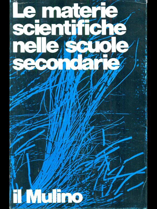 Le materie scientifiche nelle scuole secondarie