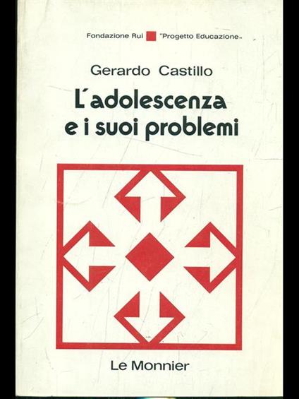 L' adolescenza e i suoi problemi - Gerardo Castillo - copertina