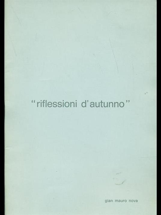 Riflessioni d'autunno - Gian Mauro Nova - copertina