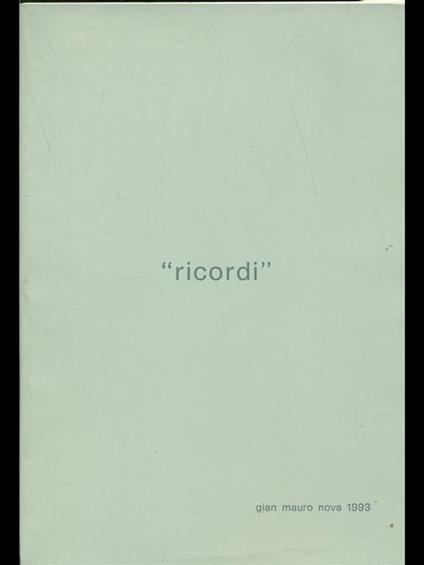 Ricordi - Gian Mauro Nova - copertina