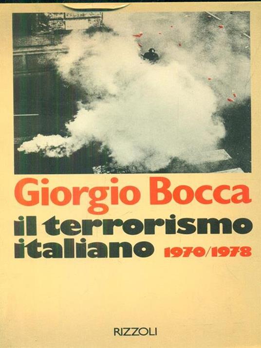 Il terrorismo italiano - Giorgio Bocca - 4