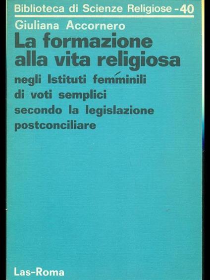 La formazione alla vita religiosa - Giuliana Accornero - copertina