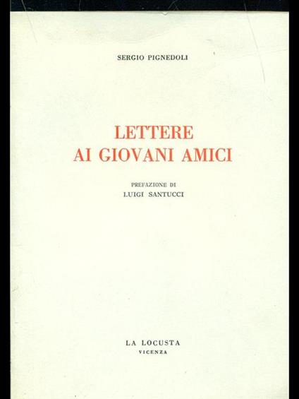 Lettere ai giovani amici - Sergio Pignedoli - copertina