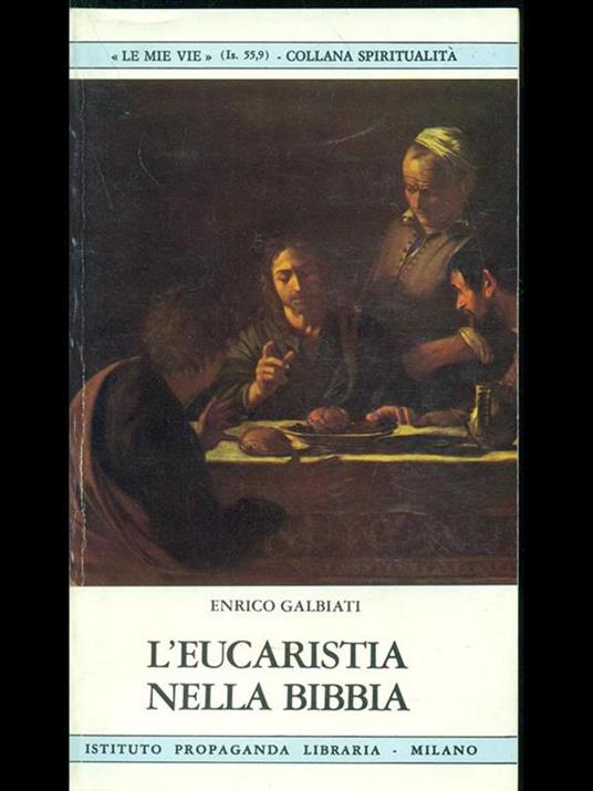 L' eucarestia nella Bibbia - Enrico Galbiati - copertina