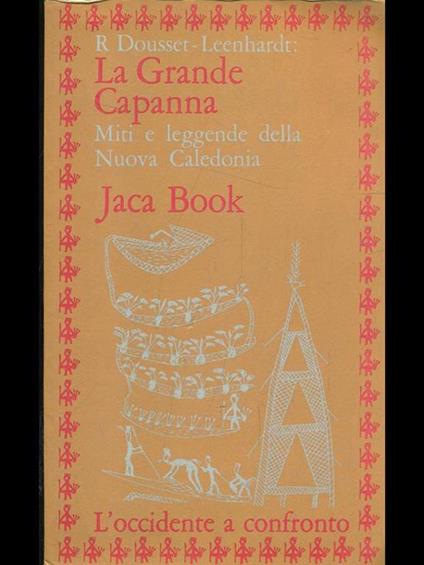 La grande capanna - Roseléne Dousset Leenhardt - copertina