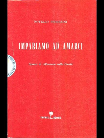 Impariamo ad amarci - Novello Pederzini - copertina