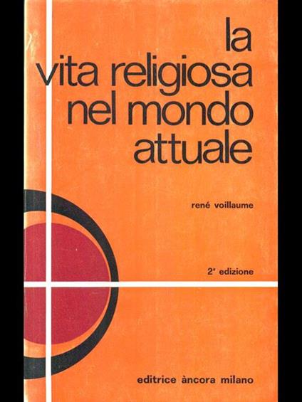La vita religiosa nel mondo attuale - René Voillaume - copertina