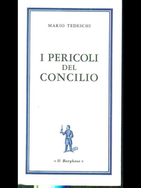 I pericoli del Concilio - Mario Tedeschi - copertina