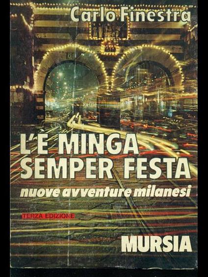 L' é minga semper festa - Carlo Finestra - copertina